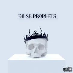 False Prophets - Single by Kid Dexx album reviews, ratings, credits