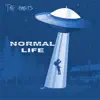 Normal Life - Single album lyrics, reviews, download