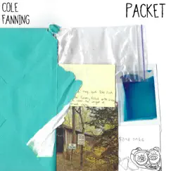 Packet by Cole Fanning album reviews, ratings, credits