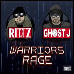 Warriors Rage (feat. Rittz) - Single by Ghost J album reviews, ratings, credits