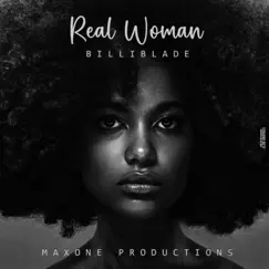 Real Woman - Single by Billiblade album reviews, ratings, credits