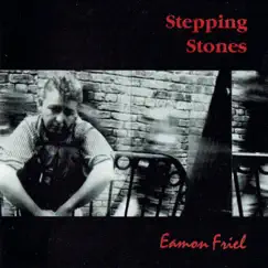 Stepping Stones by Eamon Friel album reviews, ratings, credits