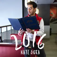 2016 - Single by Nate Gora album reviews, ratings, credits