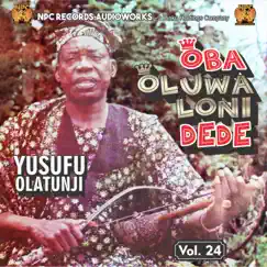 Oba Oluwa Loni Dede, Pt. 1 Song Lyrics