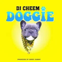 Doggie - Single by DJ CHEEM album reviews, ratings, credits