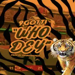 Who Dey (Dem Bengals) - Single by 9Gotti album reviews, ratings, credits