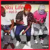 Skii Life Vol 3 - EP album lyrics, reviews, download