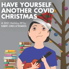 Have Yourself Another COVID Christmas Song Lyrics