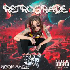 Retrograde - EP by Moon Magic album reviews, ratings, credits