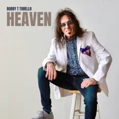 Heaven - Single by Bobby T Torello album reviews, ratings, credits