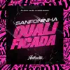 Sanfoninha Qualificada (feat. MC MN & MC FAHAH) - Single album lyrics, reviews, download