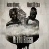 Metro Ricch (feat. Metro Marrs) - Single album lyrics, reviews, download