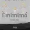 Emimimo - Single album lyrics, reviews, download