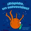 ¡Rápido, un salvavidas! - EP album lyrics, reviews, download