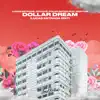 Dollar Dream (feat. Mentum) [Lucas Estrada Edit] - Single album lyrics, reviews, download