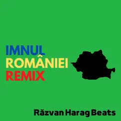 Imnul României (Remixat) [Remixat] - Single by Răzvan Harag album reviews, ratings, credits