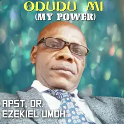 Odudu Mi (My Power) Song Lyrics