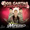 Dos Cartas y una Flor - Single album lyrics, reviews, download