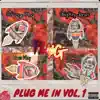 Plug Me In Vol.1 album lyrics, reviews, download