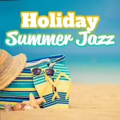 Holiday Summer Jazz by BGM Chilled Jazz Collection album reviews, ratings, credits