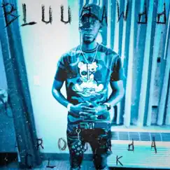 Arounda Clock - Single by Bluu Gawdd album reviews, ratings, credits