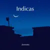 Indicas - Single album lyrics, reviews, download