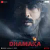 Dhamaka (Original Motion Picture Soundtrack) album lyrics, reviews, download