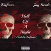 Hell of a Night (feat. Jay Realz) - Single album lyrics, reviews, download