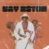 Say B$tch - Single album lyrics, reviews, download