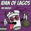 Idan of Lagos album lyrics, reviews, download