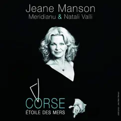 CORSE Étoile Des Mers (feat. Meridianu & Natali Valli) - Single by Jeane Manson album reviews, ratings, credits