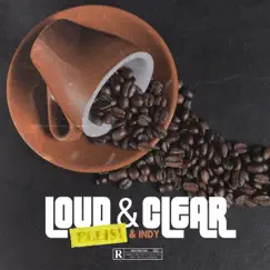 Loud & Clear Song Lyrics