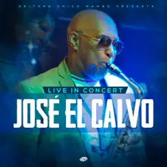 Live In Concert by Jose el Calvo album reviews, ratings, credits