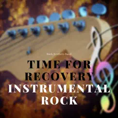 Time for Recovery with Instrumental Rock by Rock Brothers Band album reviews, ratings, credits