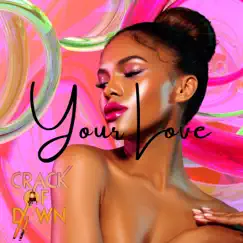 Your Love (D Menace Music Remix) Song Lyrics