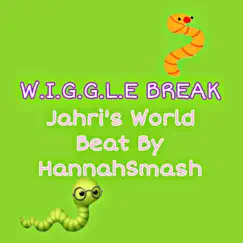W.I.G.G.L.E SONG (feat. HannahSmash) - Single by Jahri's World album reviews, ratings, credits