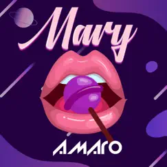 Mary - Single by AMaRo album reviews, ratings, credits