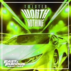 WORTH NOTHING (Fast & Furious: Drift Tape/Phonk Vol 1) [feat. Oliver Tree] by Twisted album reviews, ratings, credits