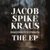 From Strength to Strength: The EP album lyrics, reviews, download