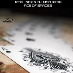 Ace of Spades - Single by Dj Msoja SA, Real Nox & DeepToHard album reviews, ratings, credits