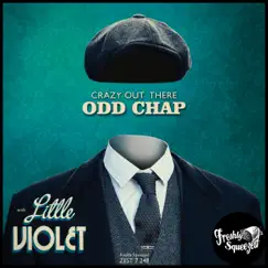 Crazy Out There - Single by Odd Chap & Little Violet album reviews, ratings, credits