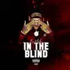 In the Blind - Single album lyrics, reviews, download