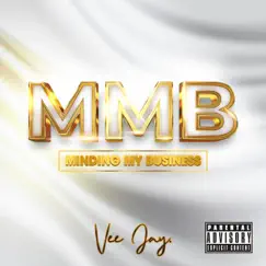 Minding My Business - Single by Vee Jay album reviews, ratings, credits