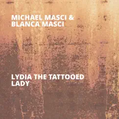 Lydia the Tattooed Lady Song Lyrics