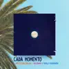 Cada Momento (feat. Bacanos & Pablo Rodríguez) - Single album lyrics, reviews, download
