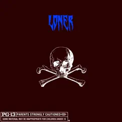 Loner - Single by Ca$h Out album reviews, ratings, credits