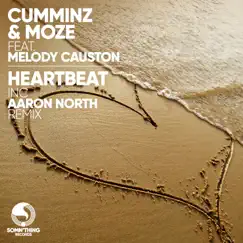 Heartbeat (feat. Melody Causton) [Aaron North Edit] Song Lyrics