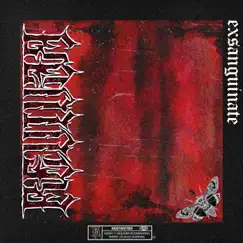 Exsanguinate (feat. Extortionist) - Single by Reviver album reviews, ratings, credits