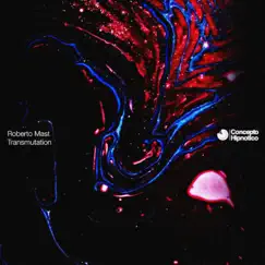 Transmutation - Single by Roberto Mast album reviews, ratings, credits