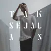 Tak Sejalan - Single album lyrics, reviews, download